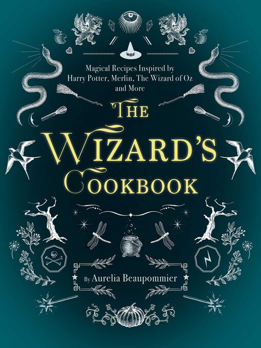 Title details for The Wizard's Cookbook by Aurélia Beaupommier - Wait list